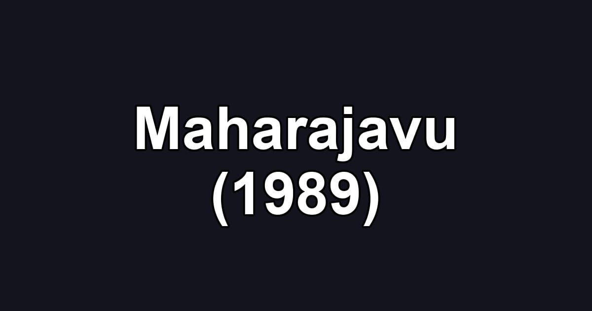 Maharajavu (1989)