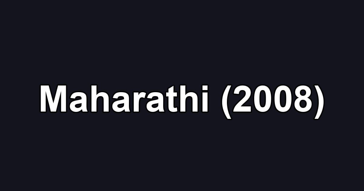 Maharathi (2008)