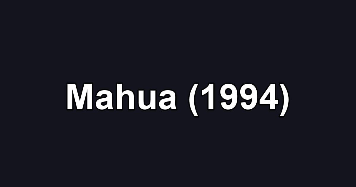 Mahua (1994)