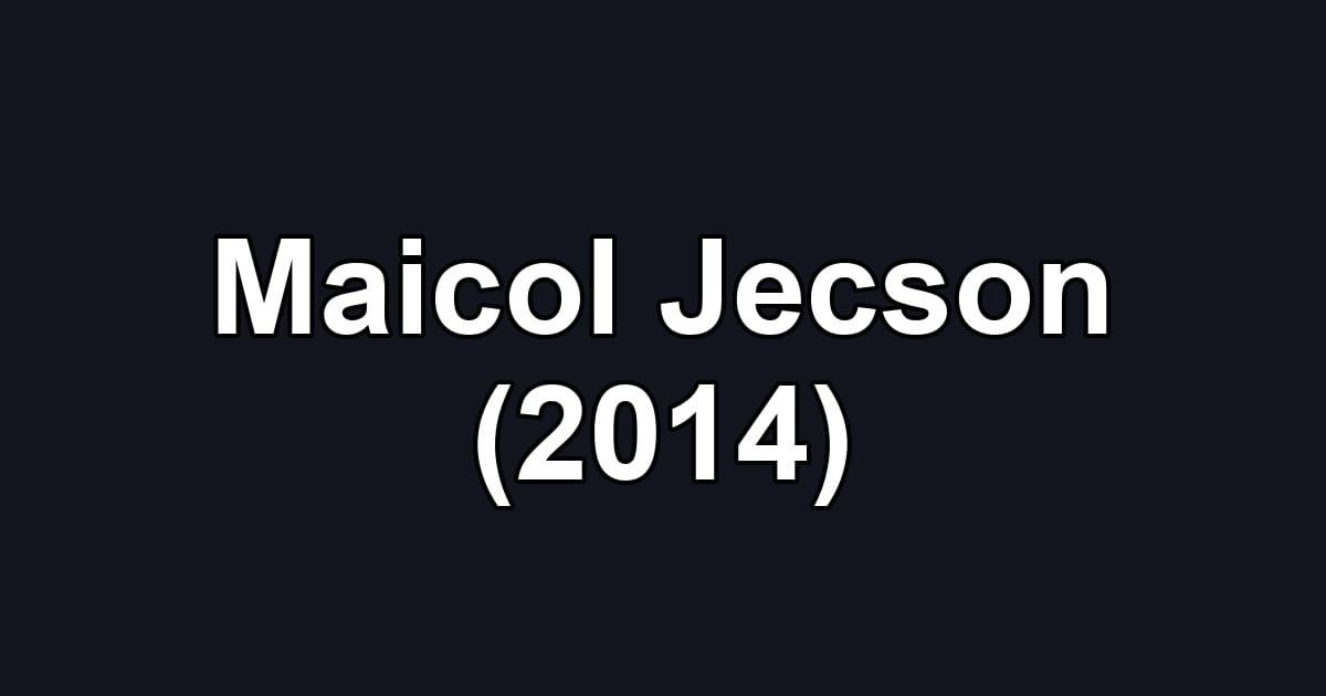 Maicol Jecson (2014)