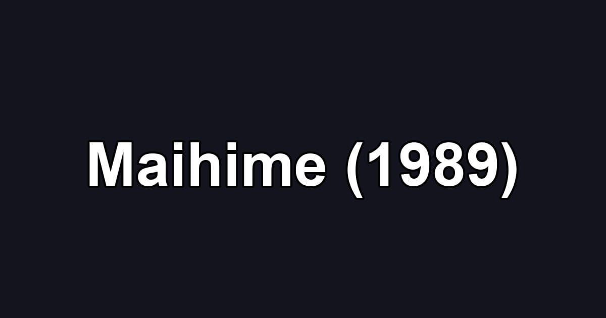 Maihime (1989)