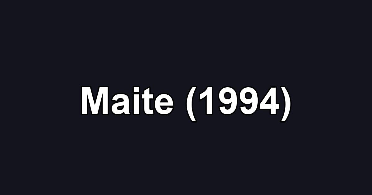 Maite (1994)