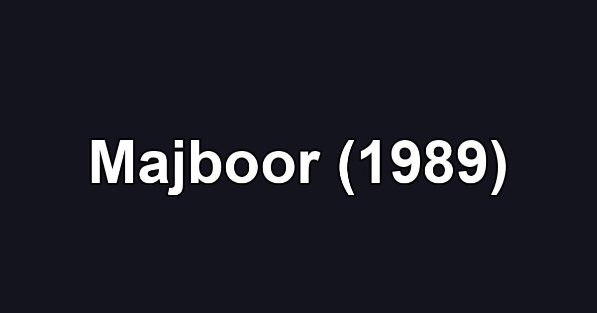 Majboor (1989)