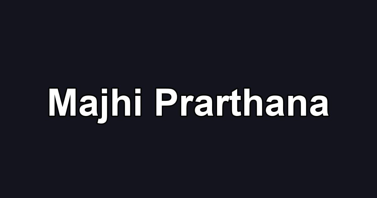 Majhi Prarthana