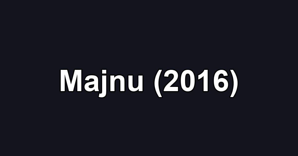 Majnu (2016)