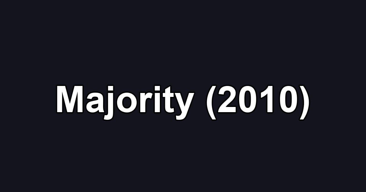 Majority (2010)