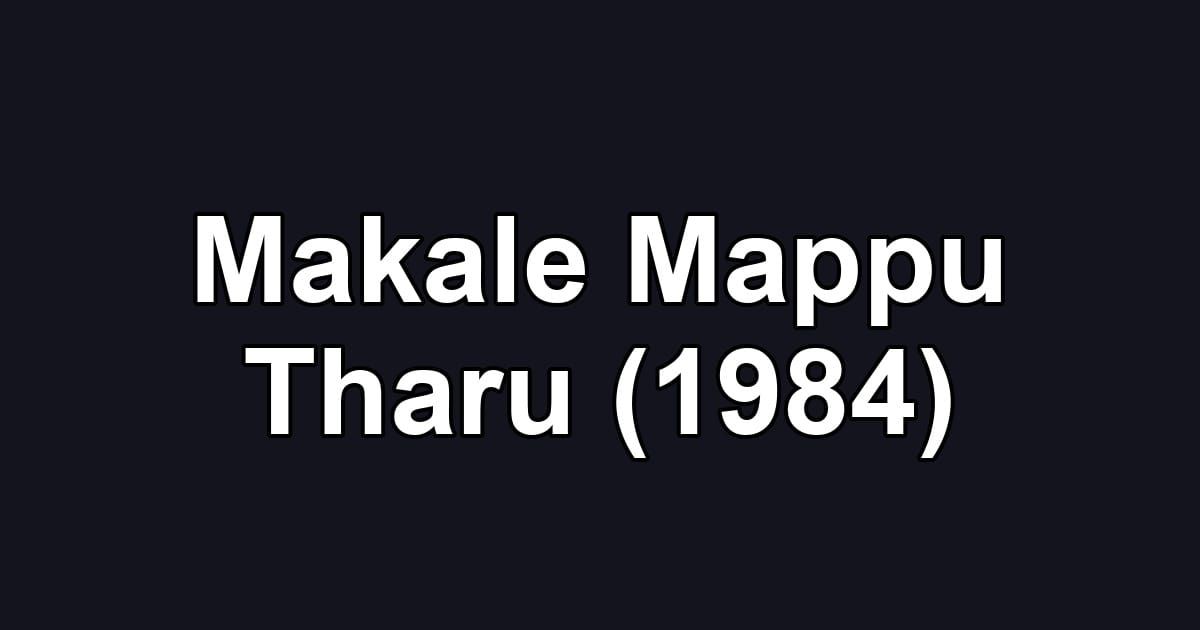 Makale Mappu Tharu (1984)