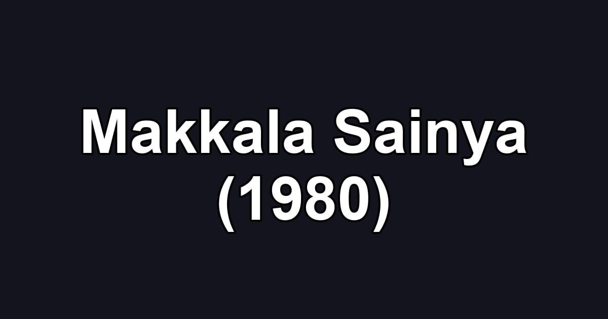 Makkala Sainya (1980)