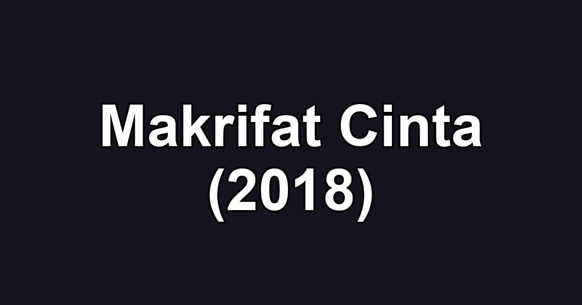 Makrifat Cinta (2018)