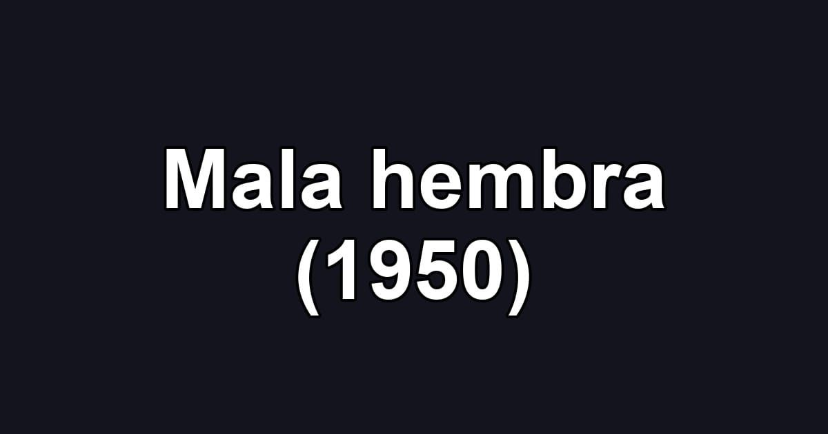 Mala hembra (1950)