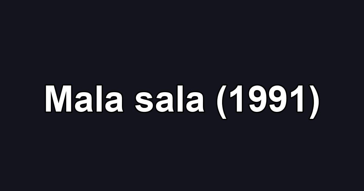 Mala sala (1991)