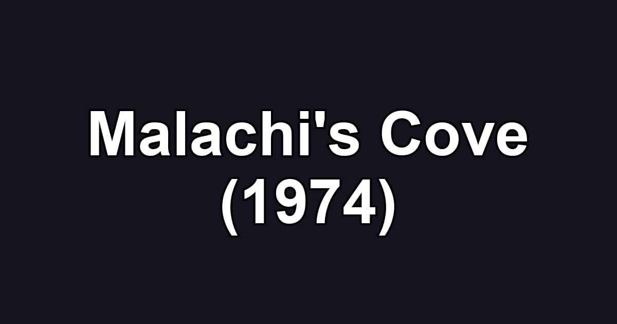 Malachi's Cove (1974)