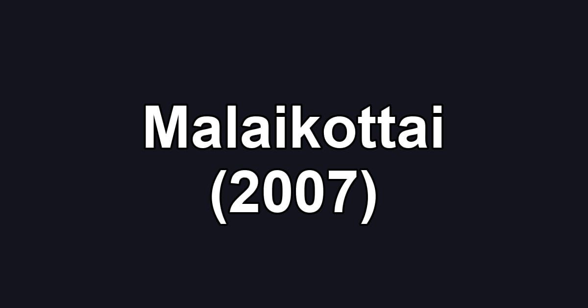 Malaikottai (2007)