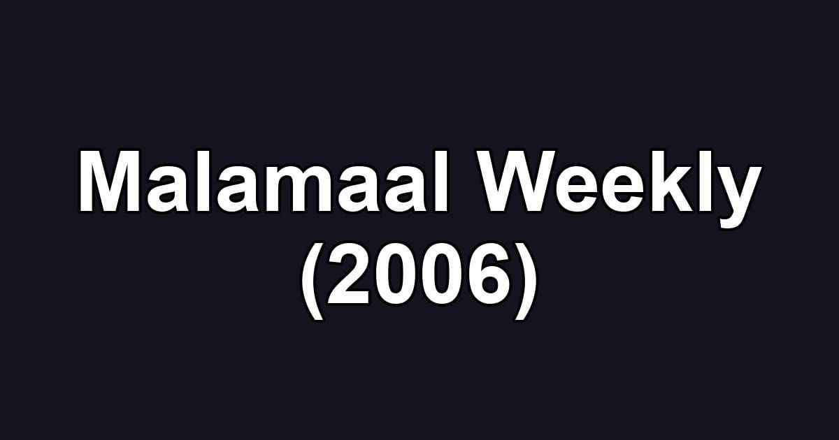 Malamaal Weekly (2006)