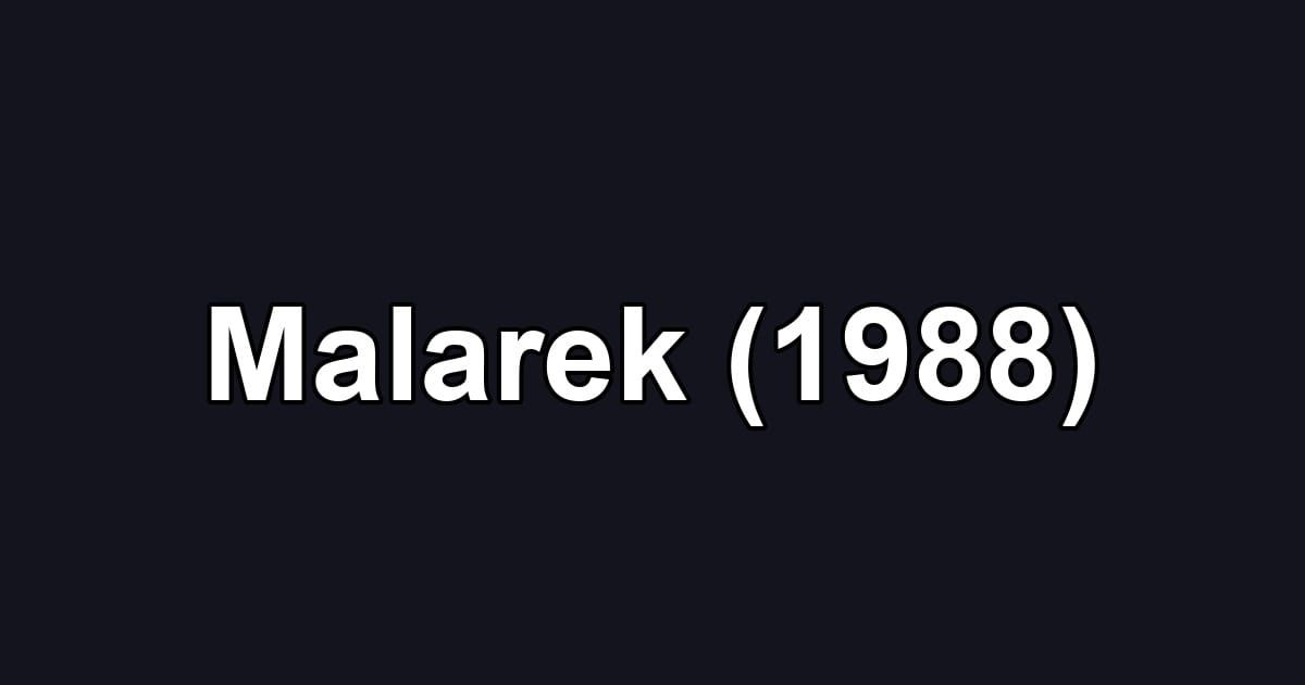 Malarek (1988)