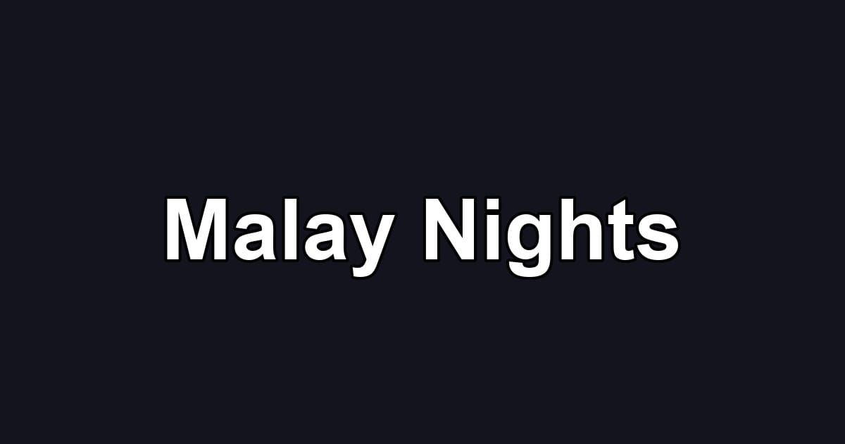 Malay Nights