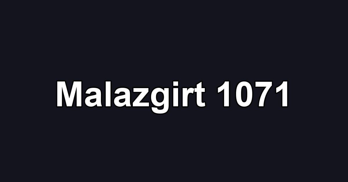 Malazgirt 1071