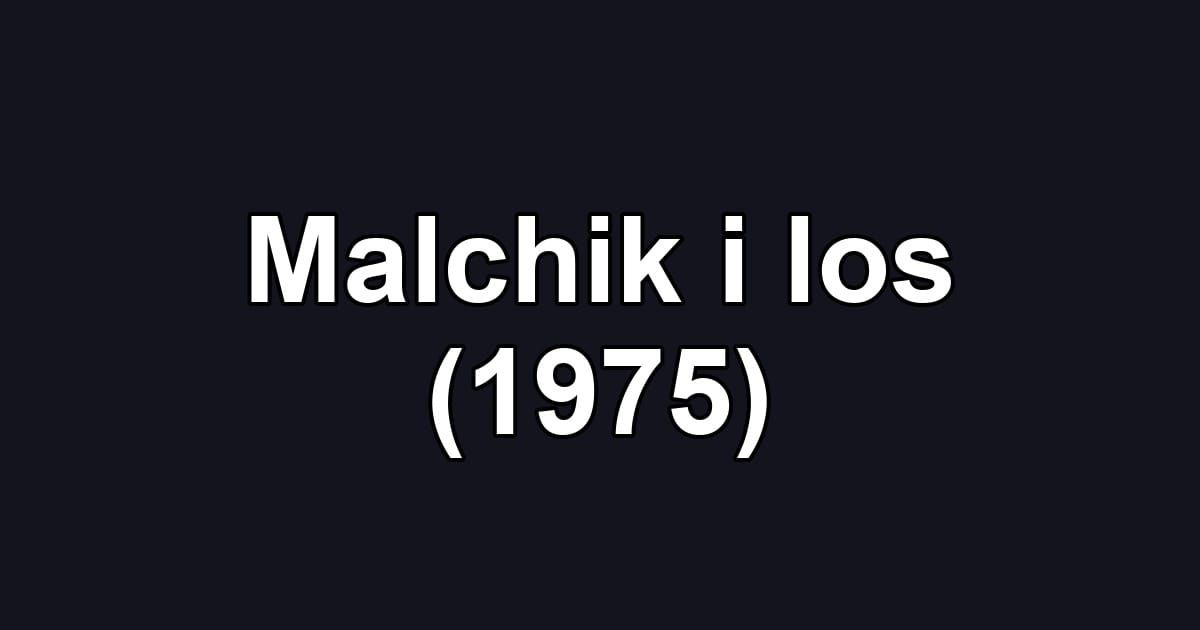 Malchik i los (1975)