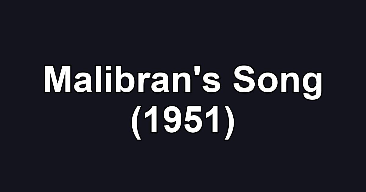 Malibran's Song (1951)