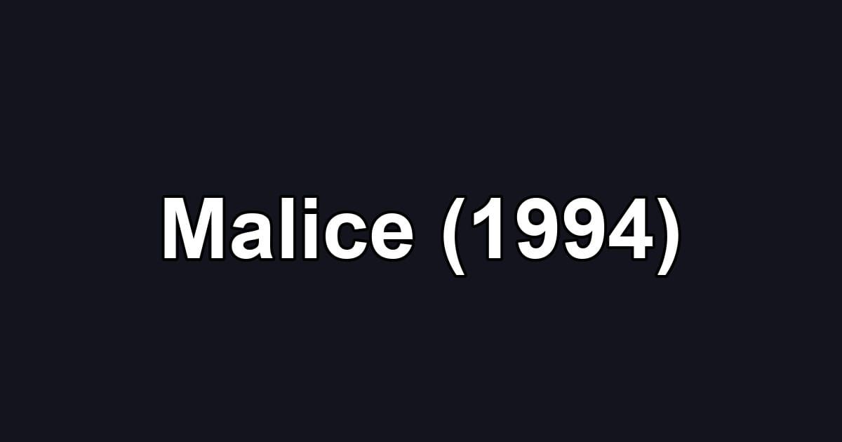 Malice (1994)