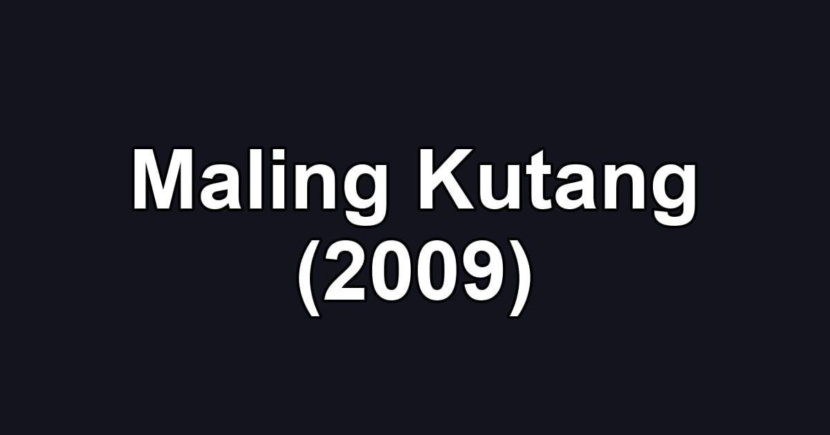 Maling Kutang (2009)