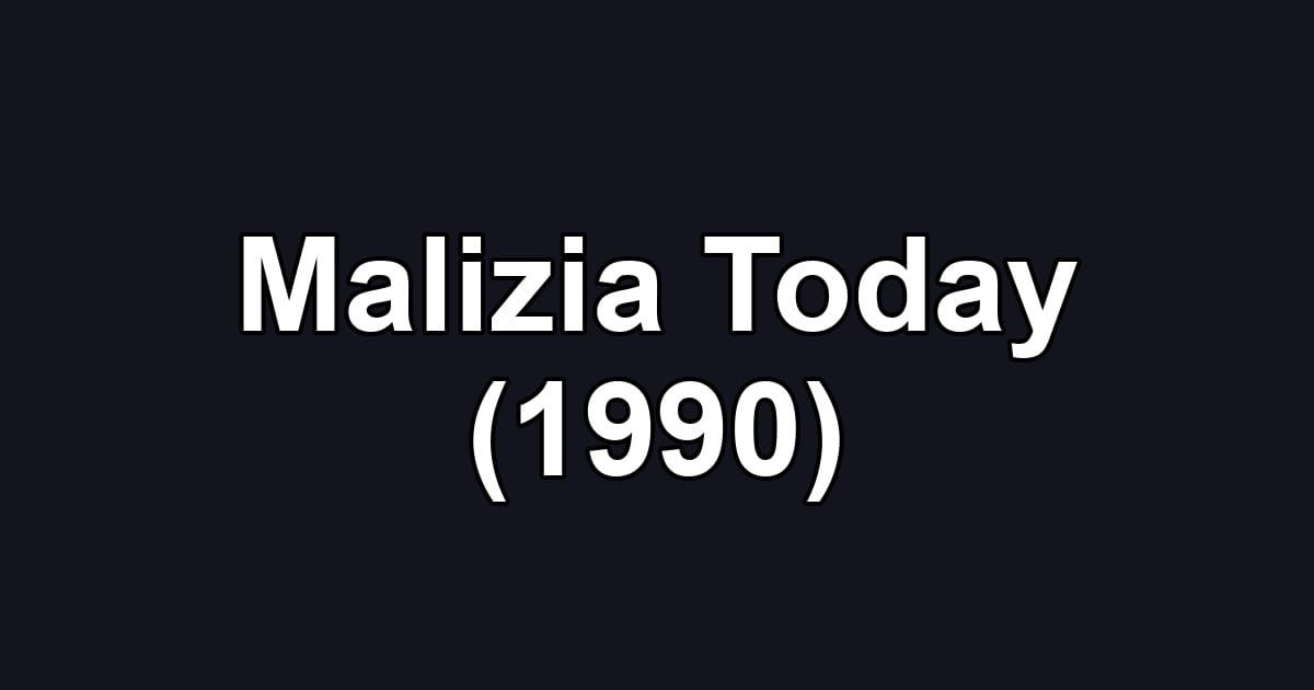 Malizia Today (1990)