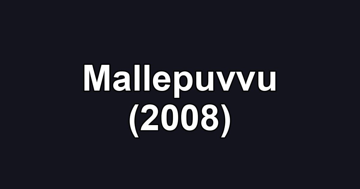 Mallepuvvu (2008)