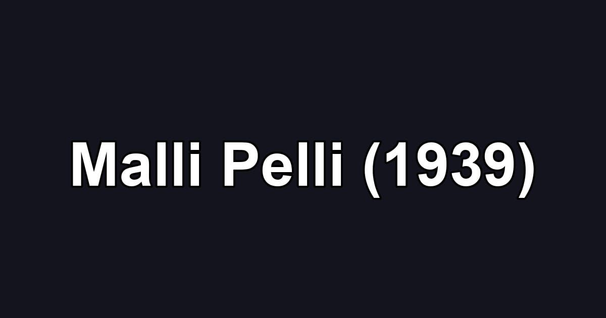 Malli Pelli (1939)