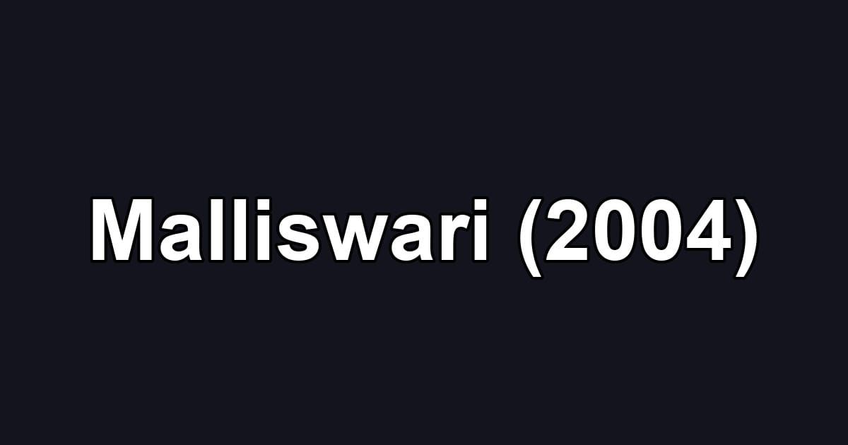 Malliswari (2004)