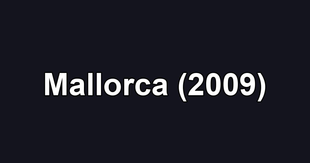 Mallorca (2009)