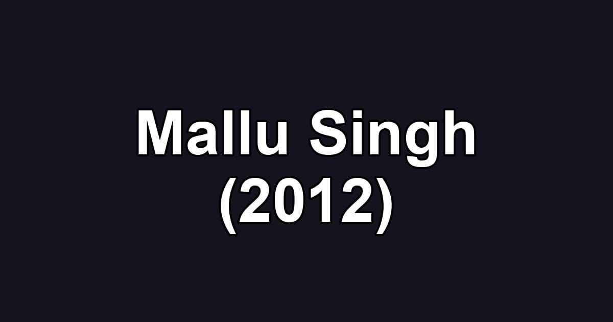 Mallu Singh (2012)