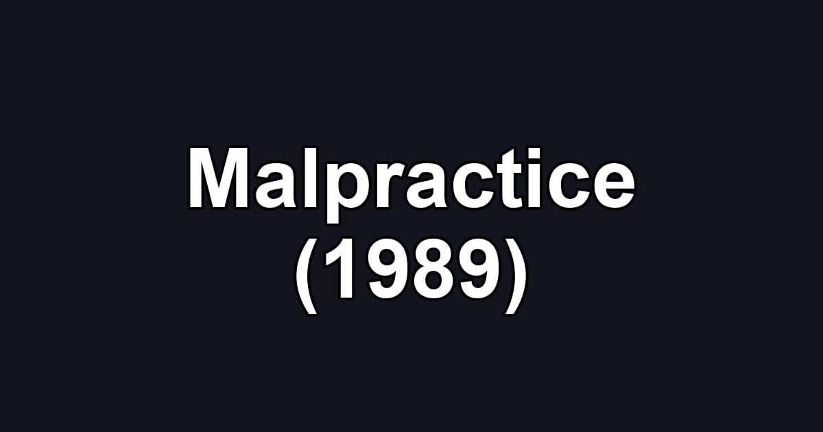 Malpractice (1989)