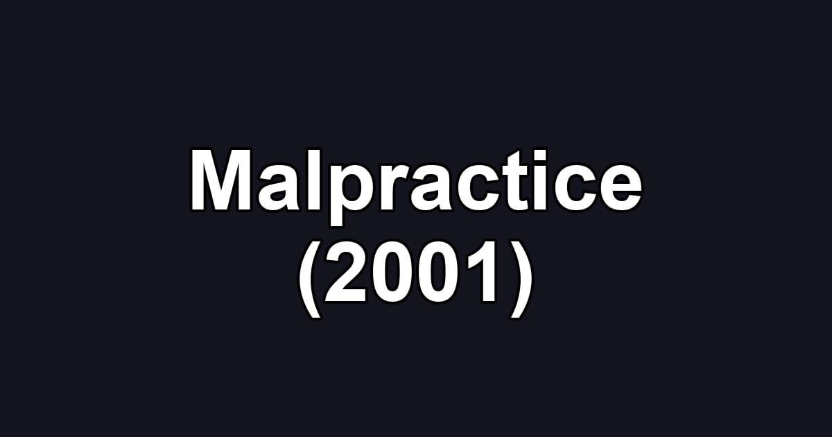 Malpractice (2001)