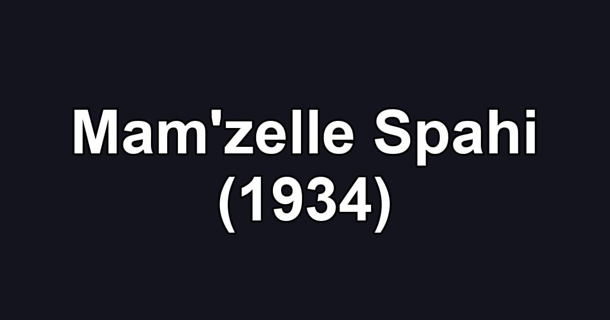 Mam'zelle Spahi (1934)