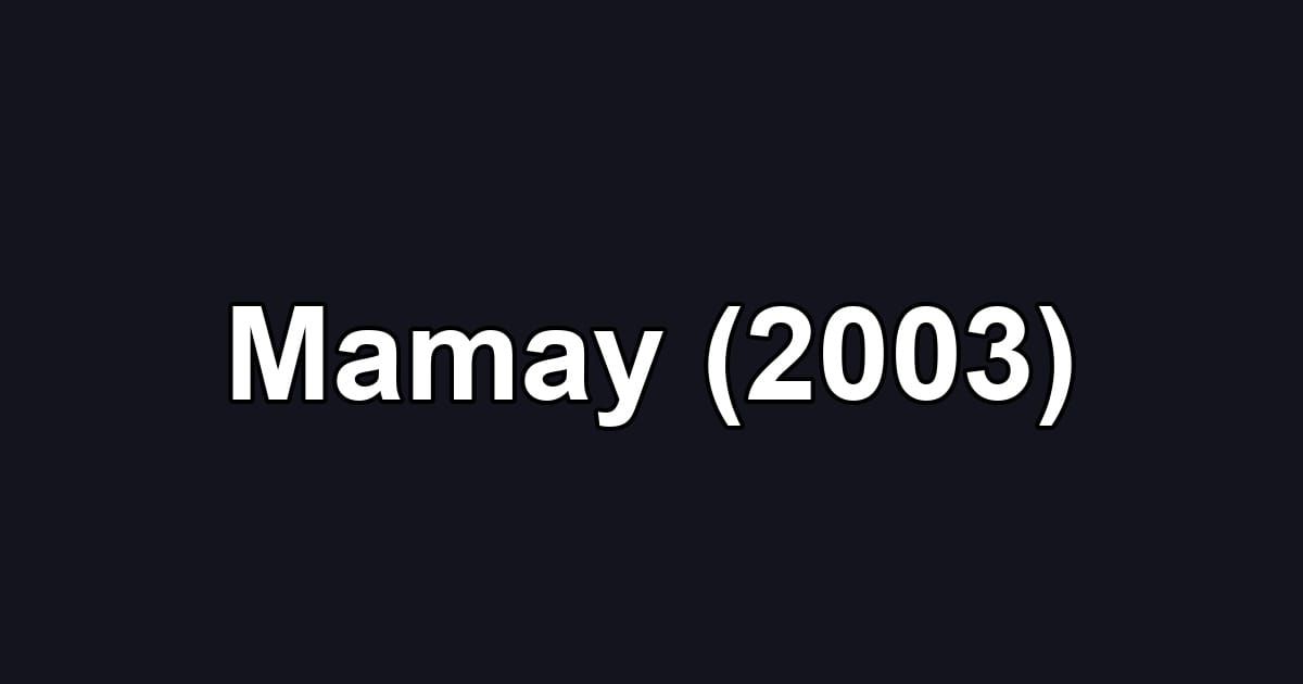 Mamay (2003)