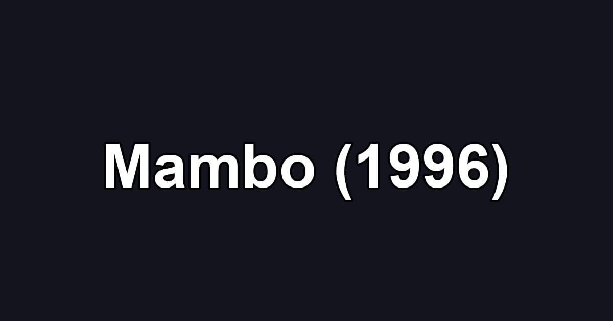 Mambo (1996)
