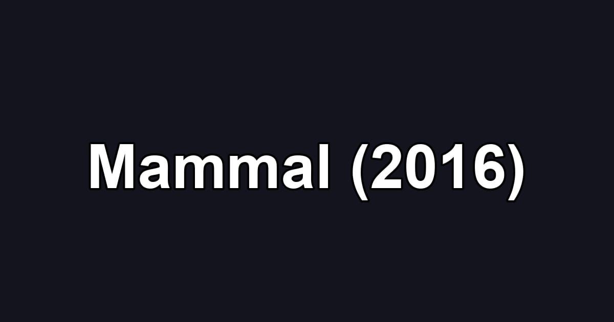 Mammal (2016)