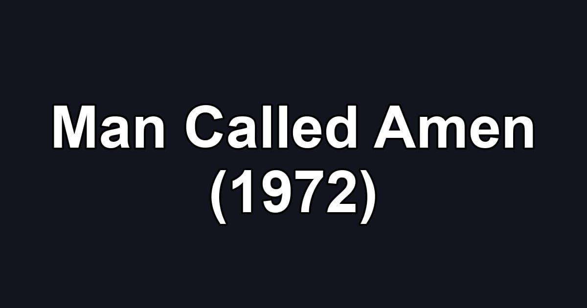 Man Called Amen (1972)