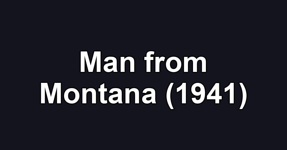 Man from Montana (1941)