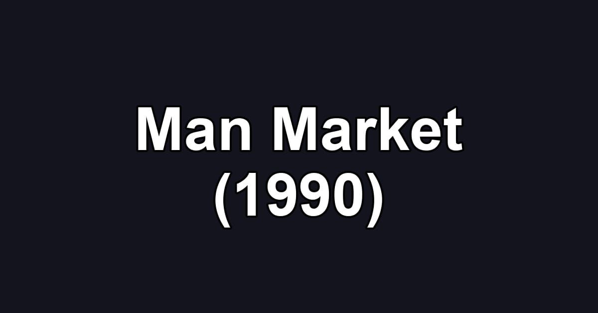 Man Market (1990)