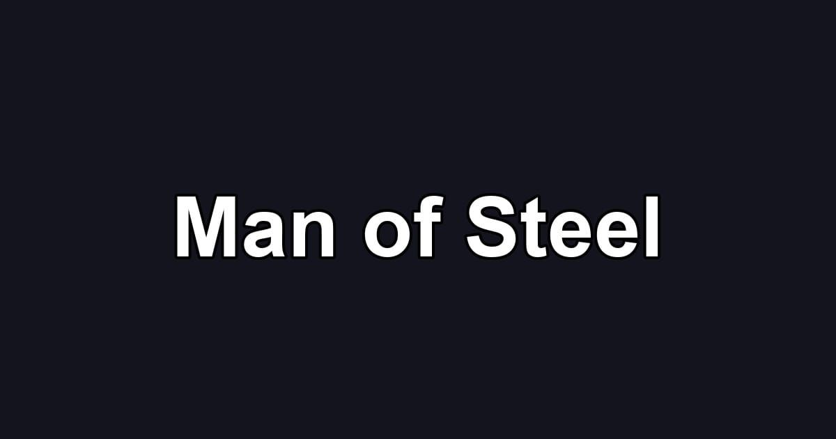 Man of Steel