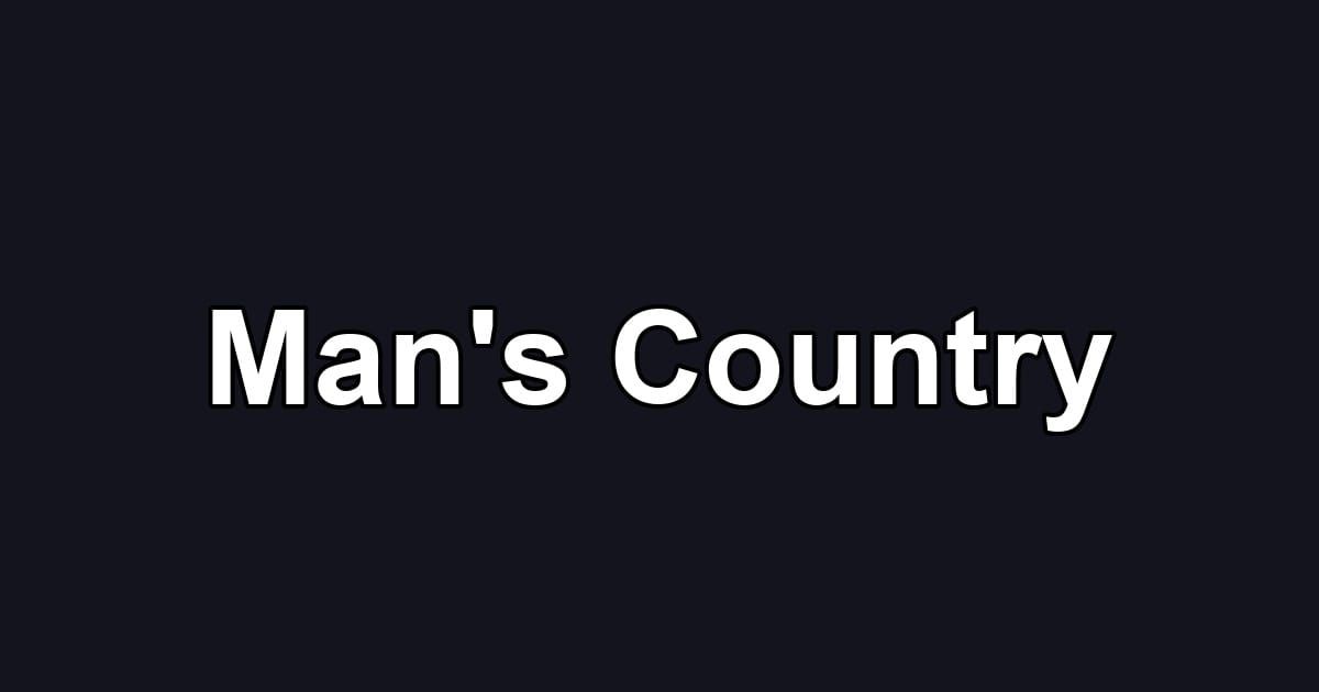 Man's Country