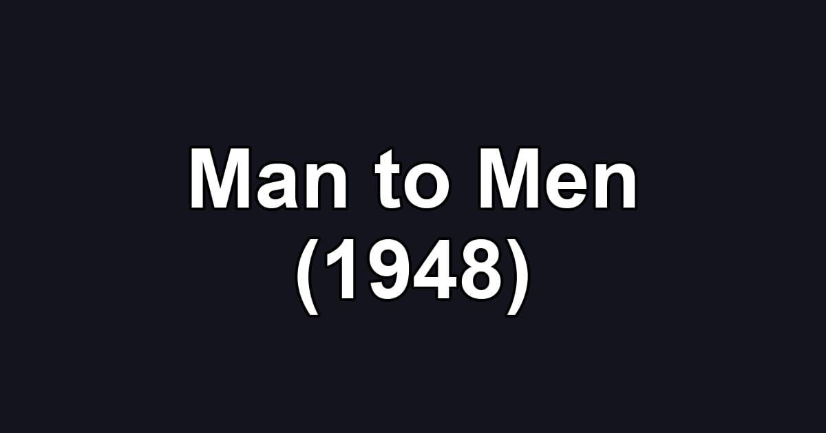 Man to Men (1948)