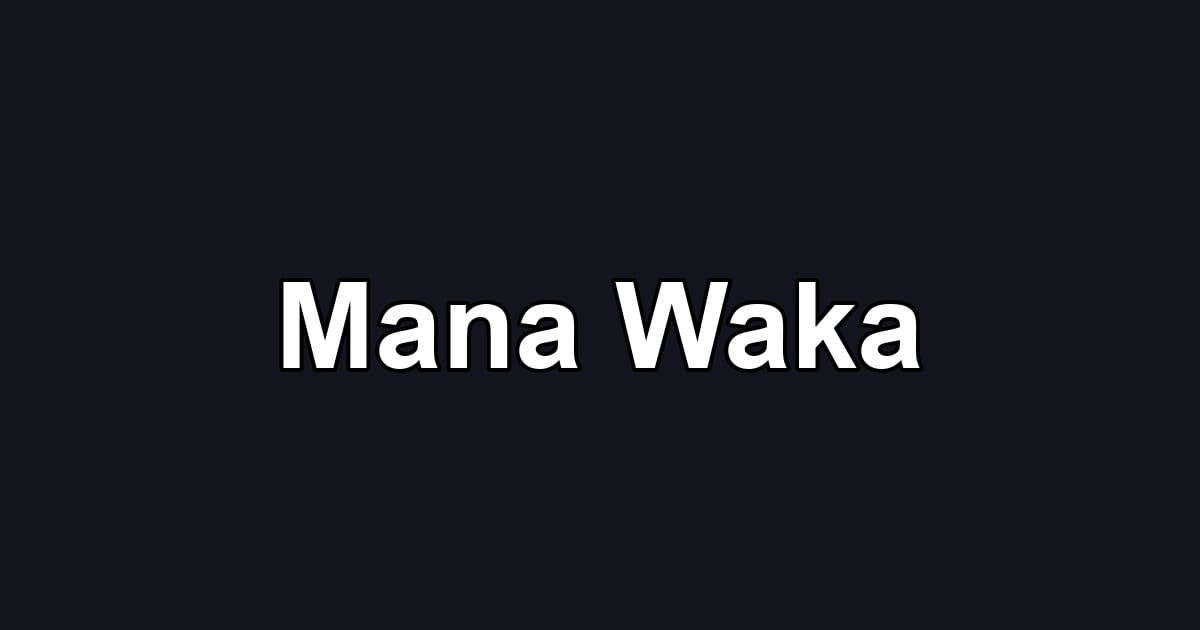 Mana Waka