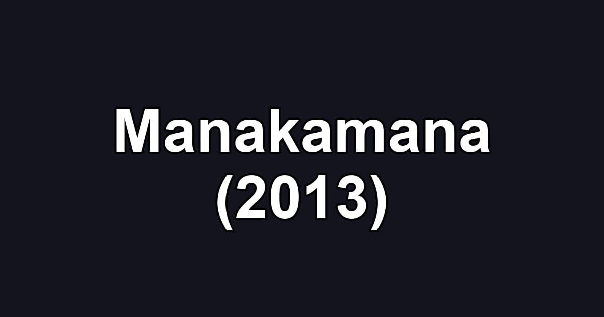 Manakamana (2013)