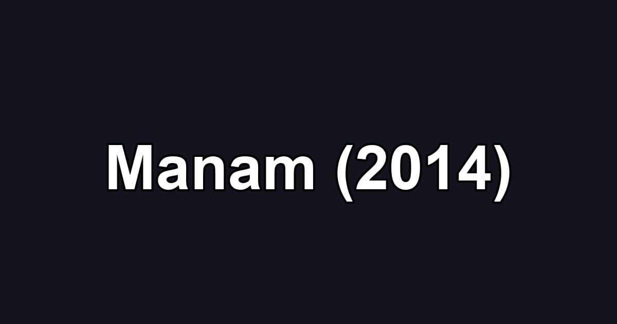 Manam (2014)