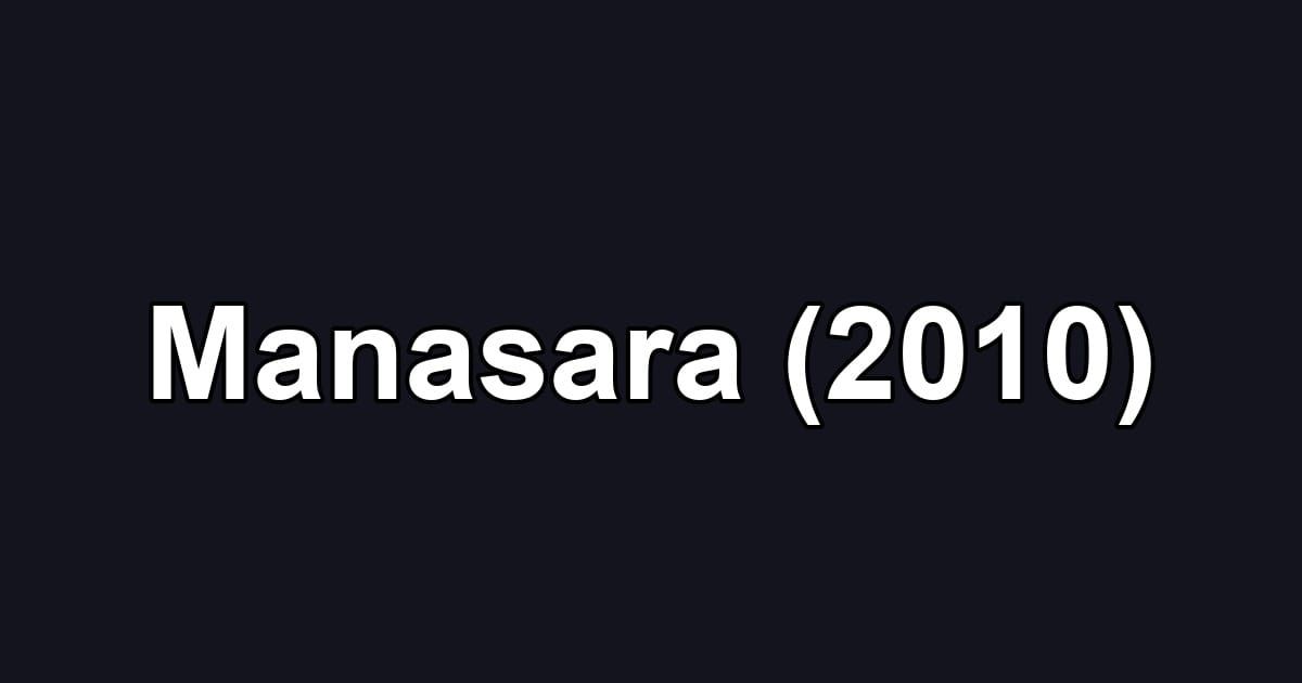 Manasara (2010)