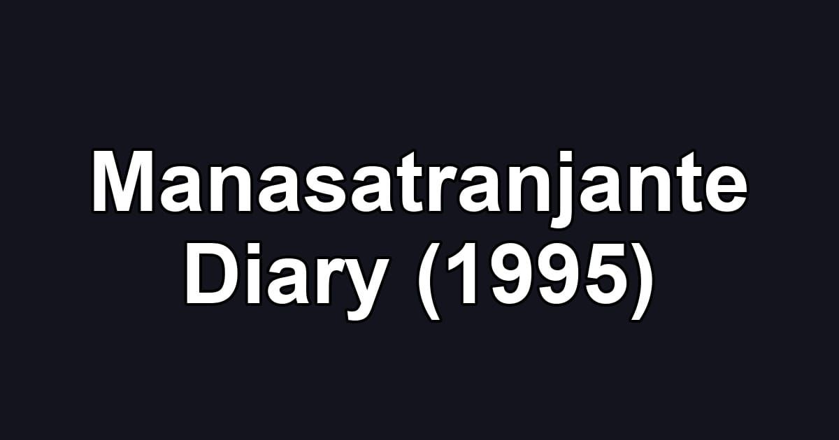 Manasatranjante Diary (1995)