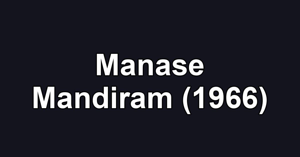 Manase Mandiram (1966)