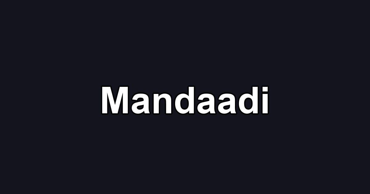 Mandaadi